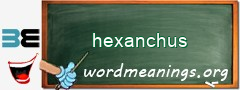 WordMeaning blackboard for hexanchus